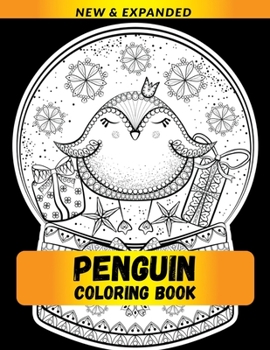 Paperback Penguin Coloring Book: A Fun Coloring Gift Book for Animals Lovers & Adults Book