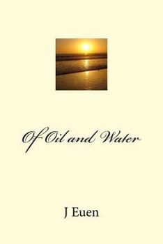 Paperback Of Oil and Water Book