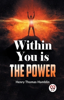 Paperback Within You Is The Power Book