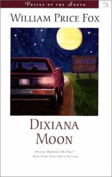 Paperback Dixiana Moon (Voices of the South) Book