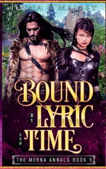 Bound by Lyric and Time (The Merna Annals)