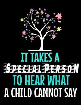 It Takes A Special Person To Hear What A Child Cannot Say: Daily Planner 2020 Gift For Applied Behavior Analyst Aba Therapist