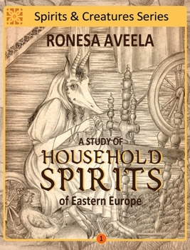 Hardcover A Study of Household Spirits of Eastern Europe Book