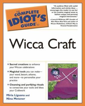 Paperback The Complete Idiot's Guide to Wicca Craft Book