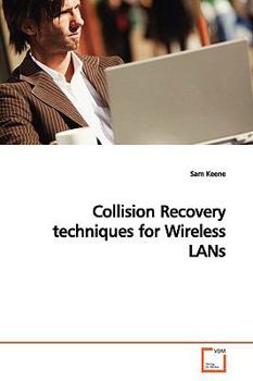 Paperback Collision Recovery techniques for Wireless LANs Book