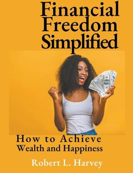 Paperback Financial Freedom Simplified Book