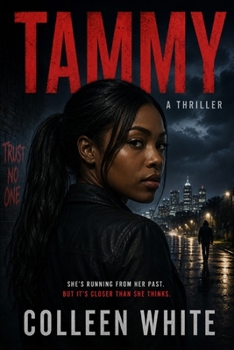 Tammy: A Thriller: Trust No One