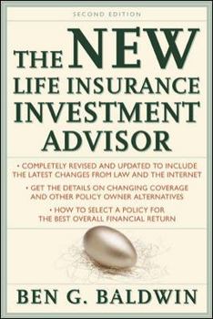 Hardcover New Life Insurance Investment Advisor: Achieving Financial Security for You and Your Family Through Today's Insurance Products Book