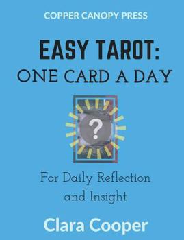 Paperback Easy Tarot: One Card a Day for Reflection and Insight Book