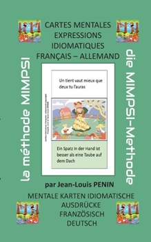 Cartes mentales expressions idiomatiques français allemand: Mentale karten idiomatische ausdrücke französisch deutsch (French Edition)