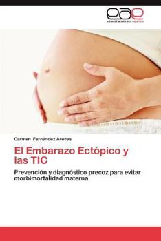Paperback El Embarazo Ectopico y Las Tic [Spanish] Book