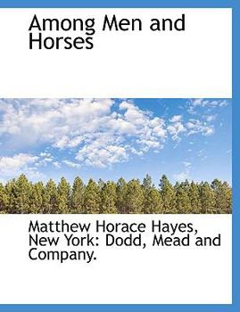 Among Men and Horses