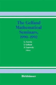 Paperback The Gelfand Mathematical Seminars, 1990-1992 Book