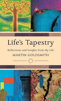 Paperback Life's Tapestry: Reflections and Insights from My Life Book