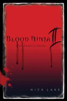 Paperback Blood Ninja II: The Revenge of Lord Oda Book