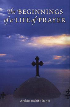 Paperback The Beginnings of a Life of Prayer Book
