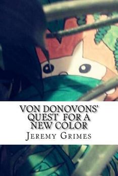 Paperback Von Donovons' Quest: for a New Color Book