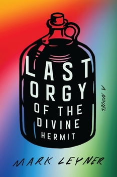 Hardcover Last Orgy of the Divine Hermit Book