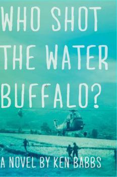 Hardcover Who Shot the Water Buffalo? Book