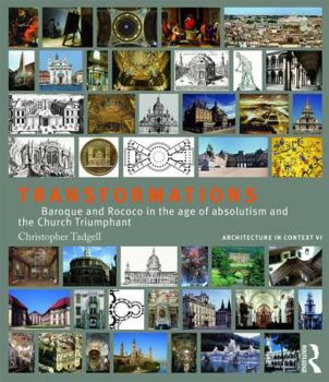 Paperback Transformations: Baroque and Rococo in the Age of Absolutism and the Church Triumphant Book
