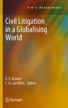 Hardcover Civil Litigation in a Globalising World Book