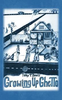 Paperback Growing Up Ghetto Book