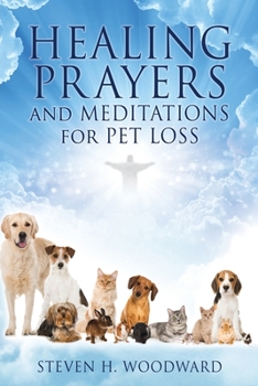 Paperback HEALING PRAYERS and MEDITATIONS for PET LOSS Book