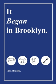 Paperback It Began in Brooklyn: Volume 1 Book