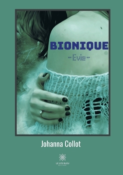 Paperback Bionique: Evie [French] Book