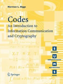 Paperback Codes: An Introduction to Information Communication and Cryptography Book