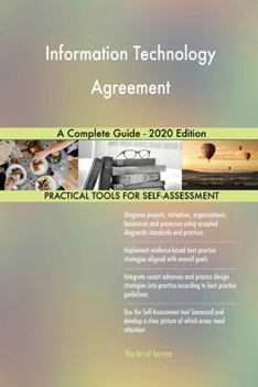 Information Technology Agreement A Complete Guide - 2020 Edition