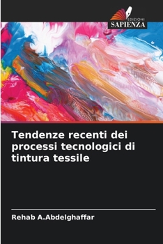 Paperback Tendenze recenti dei processi tecnologici di tintura tessile [Italian] Book