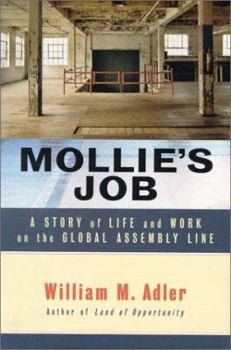 Hardcover Mollie's Job: A Story of Life and Work on the Global Assembly Line Book
