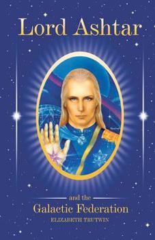 Paperback Lord Ashtar and the Galactic Federation Book
