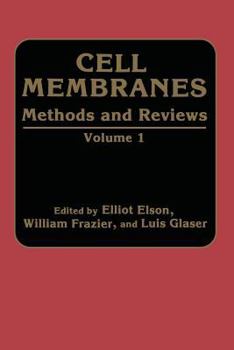 Paperback Cell Membranes Methods and Reviews: Volume 1 Book