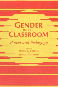 Paperback GENDER IN CLASSROOM: POWER AND PEDAGOGY Book