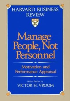 Hardcover Manage People, Not Personnel: Motivation and Performance Appraisal Book