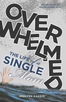 Paperback Overwhelmed: The Life of a Single Mom Book