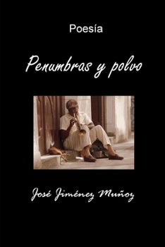 Paperback Penumbras y polvo: Poesía [Spanish] Book
