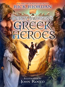 Percy Jackson's Greek Heroes - Book #5.5 of the Heroes of Olympus