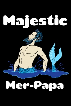Paperback Majestic Mer-Papa: Weekly Planner Book