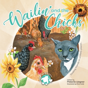 Paperback Wailin' and the Chicks Book