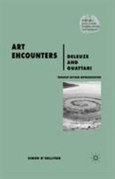 Paperback Art Encounters Deleuze and Guattari: Thought Beyond Representation Book