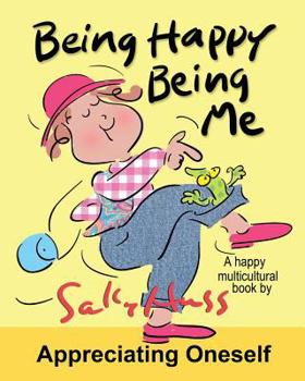 Paperback Being Happy Being Me: (a Happy Multicultural Book) Book