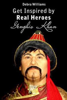 Paperback Genghis Khan: Get Inspired by Real Heroes Book