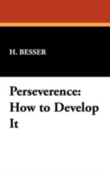 Paperback Perseverence: How to Develop It Book