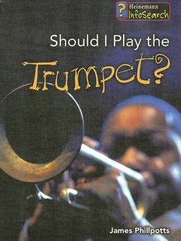 Library Binding Should I Play the Trumpet? Book