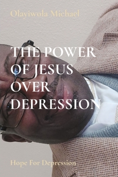 Paperback The Power of Jesus Over Depression: Hope For Depression [Large Print] Book