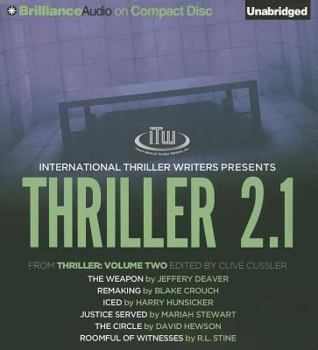 Thriller 2.1: The Weapon, Remaking, Iced, Justice Served, The Circle, Roomful of Witnesses