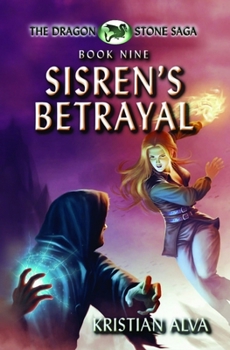 Paperback Sisren's Betrayal: Book Nine of the Dragon Stone Saga Book